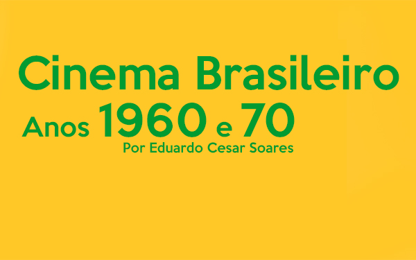 Cinema brasileiro anos 1960